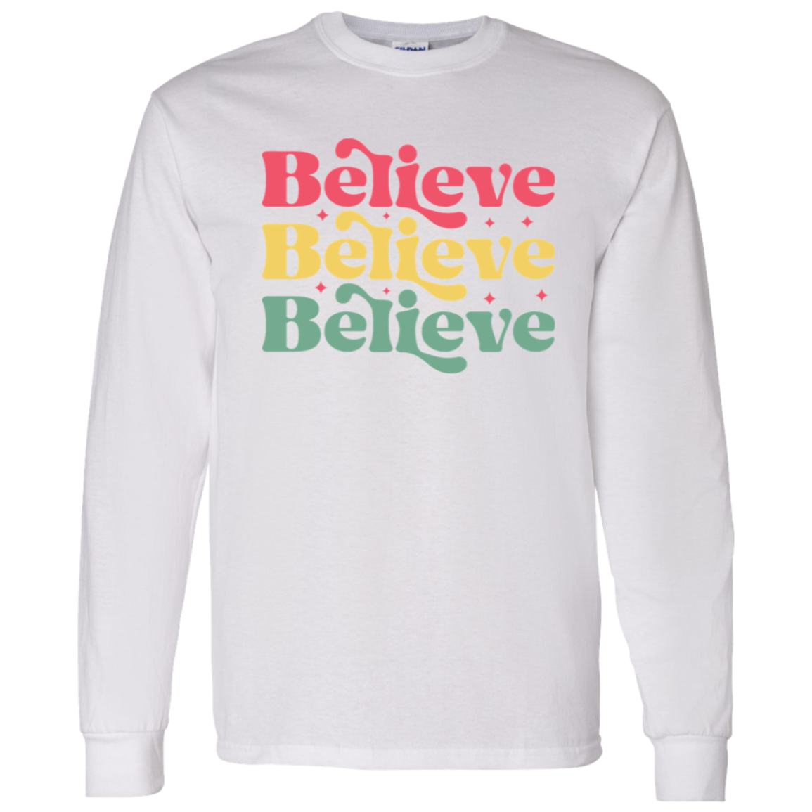 Believe LS T-Shirt 5.3 oz.