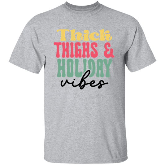 Thick Thighs 5.3 oz. T-Shirt