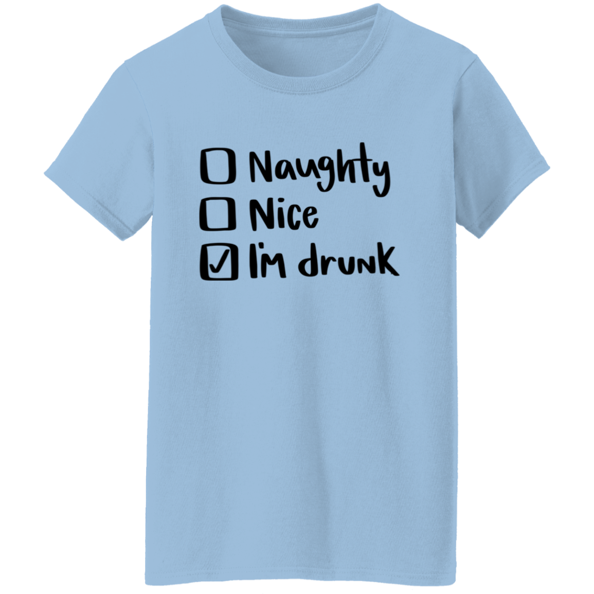 Drunk Ladies' 5.3 oz. T-Shirt