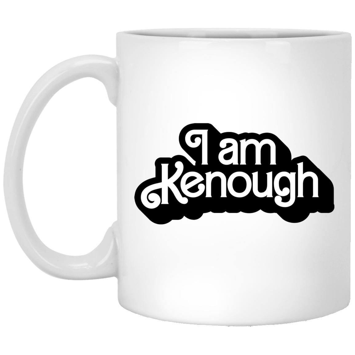 Kenough11 oz. White Mug