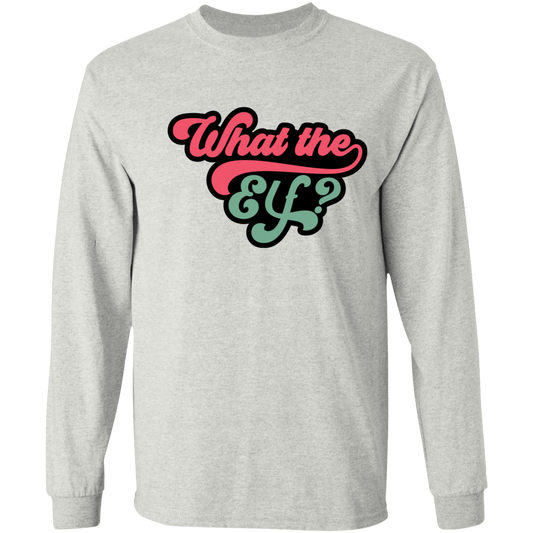 What the Elf LS T-Shirt 5.3 oz.