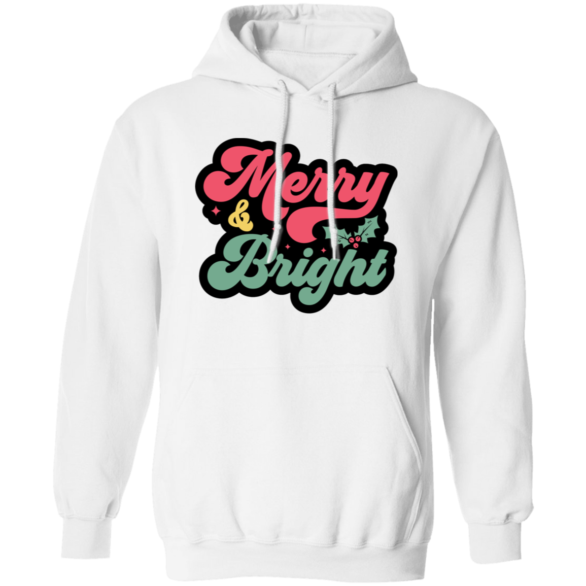 Merry and Bright Pullover Hoodie