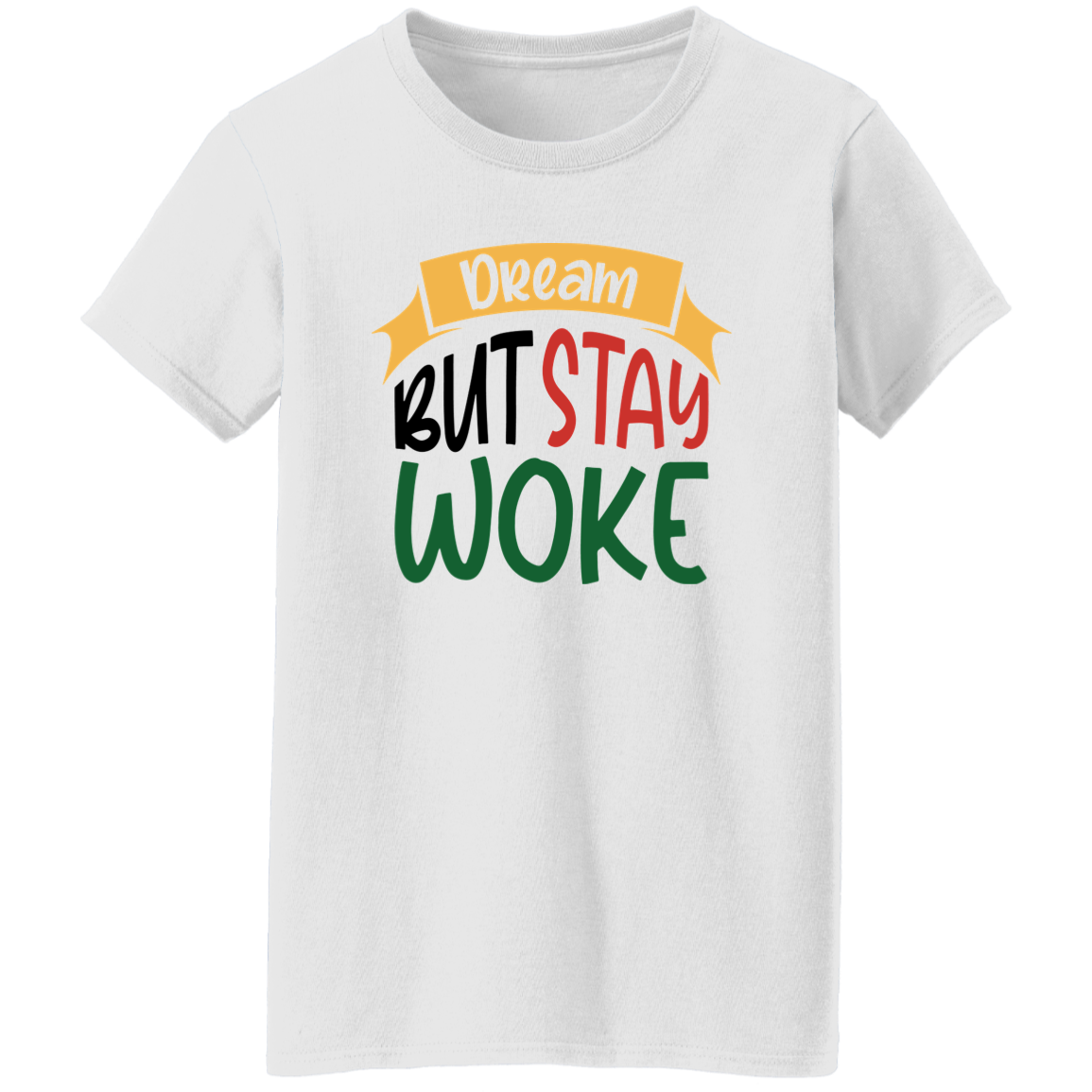 Dream Ladies' 5.3 oz. T-Shirt
