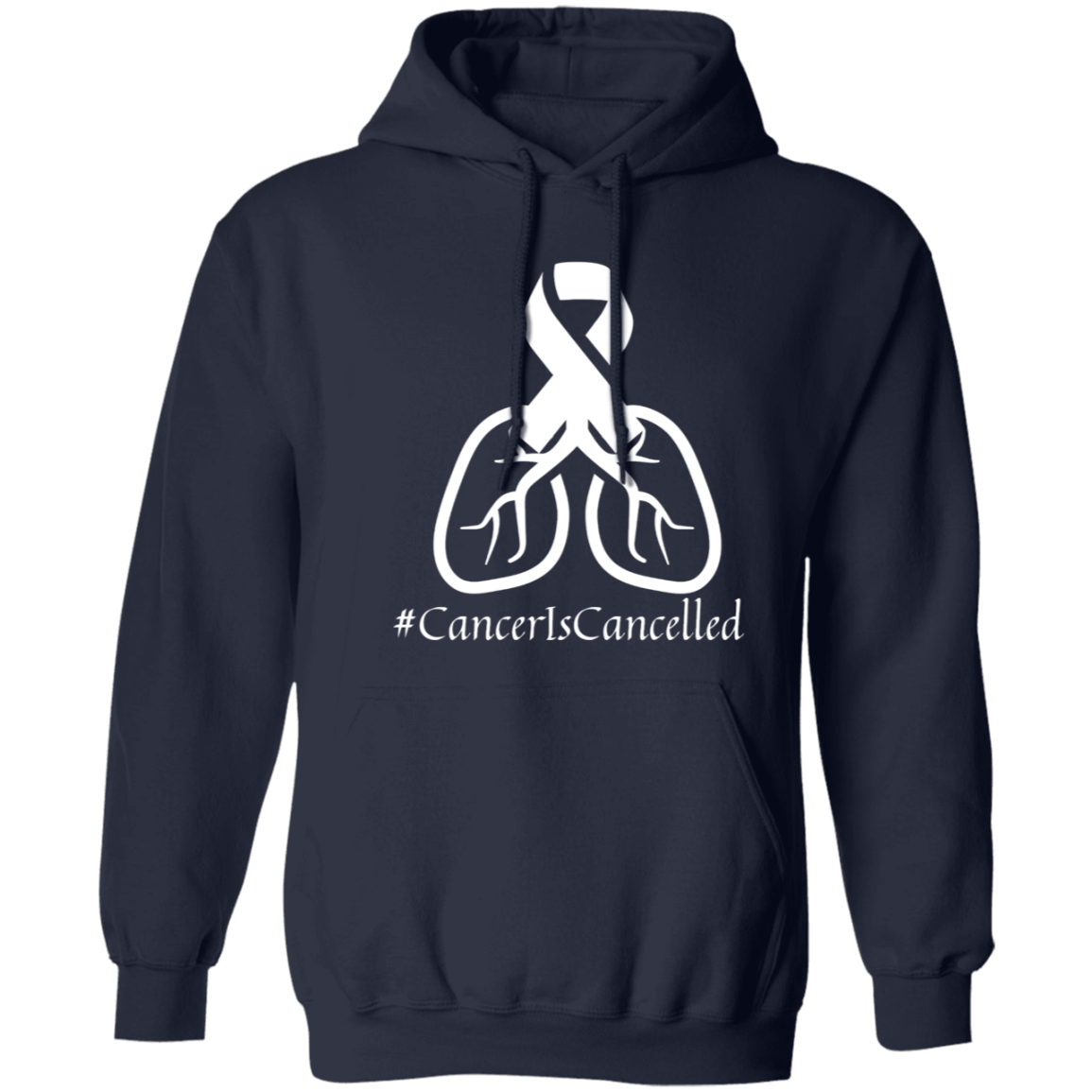 Cancer Is Cancelled Hoodie - White logo