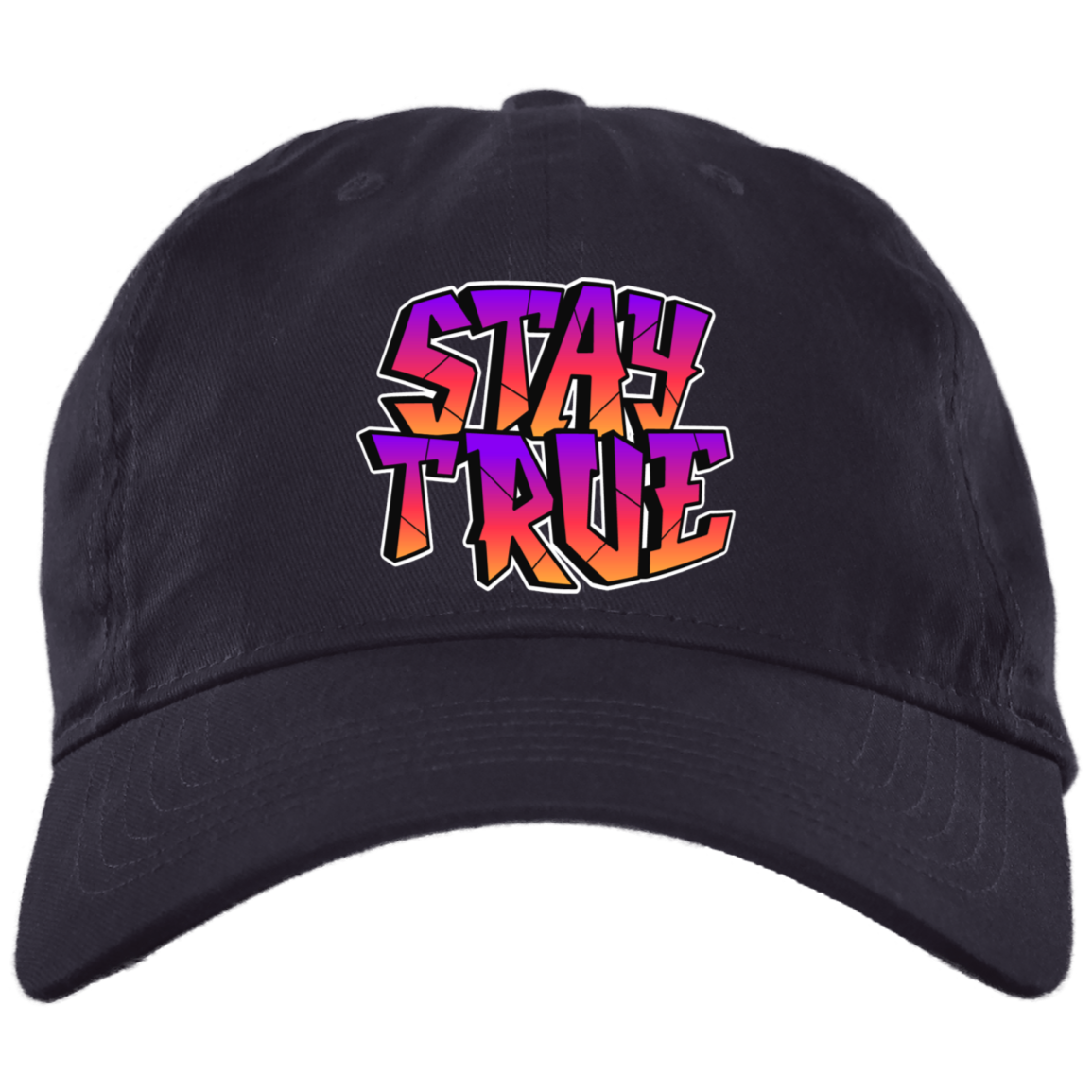 Stay True Embroidered Brushed Twill Unstructured Dad Cap