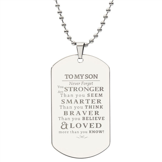 Son - Never Forget Dog Tag